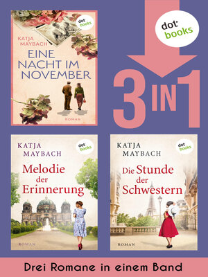 cover image of Eine Nacht im November, Melodie der Erinnerung & Die Stunde der Schwestern